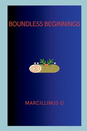 Boundless Beginnings von Marcillinus
