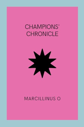Champions' Chronicle von Marcillinus