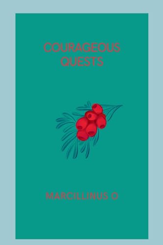 Courageous Quests von Marcillinus