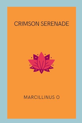 Crimson Serenade von Marcillinus