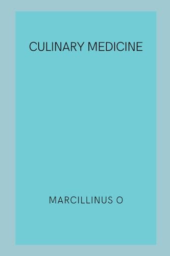 Culinary Medicine von Licentia Forlag