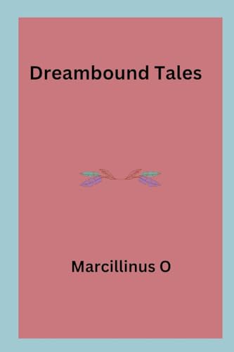 Dreambound Tales von Marcillinus