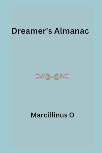 Dreamer's Almanac von Marcillinus