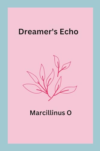 Dreamer's Echo von Marcillinus
