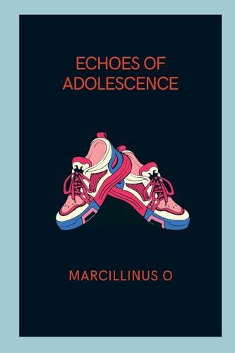 Echoes of Adolescence von Marcillinus