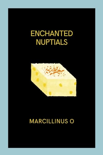 Enchanted Nuptials von Marcillinus