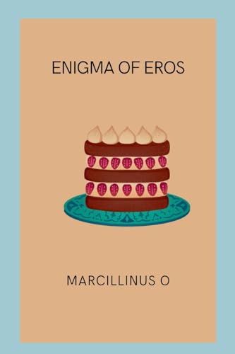 Enigma of Eros von Marcillinus