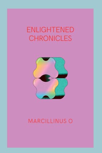 Enlightened Chronicles von Licentia Forlag