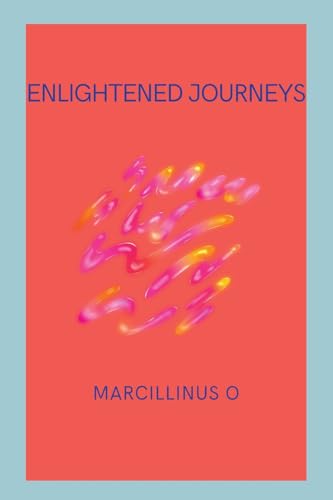 Enlightened Journeys von Marcillinus