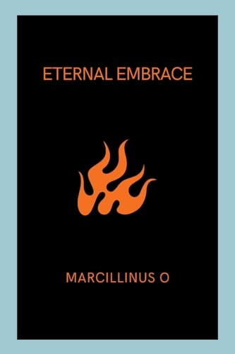Eternal Embrace von Marcillinus