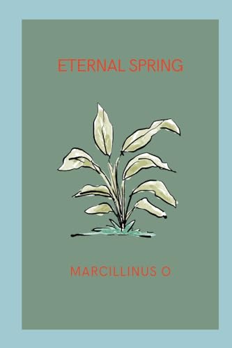 Eternal Spring von Marcillinus