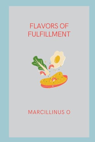Flavors of Fulfillment von Marcillinus