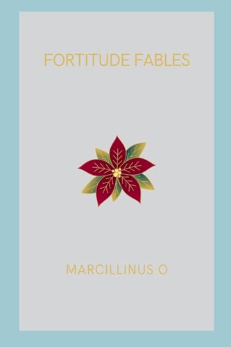 Fortitude Fables von Marcillinus