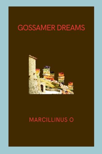 Gossamer Dreams von Marcillinus