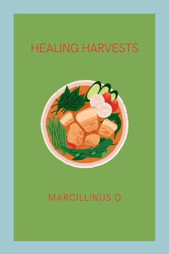 Healing Harvests von Licentia Forlag