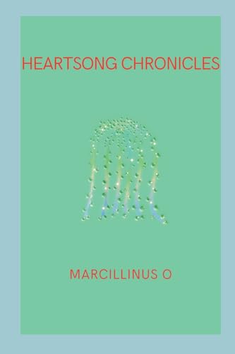 Heartsong Chronicles von Marcillinus
