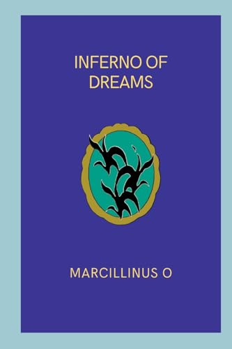 Inferno of Dreams von Marcillinus