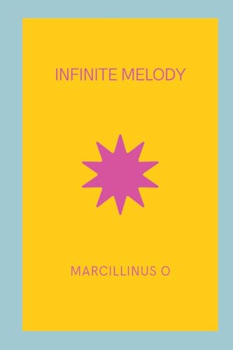 Infinite Melody von Marcillinus