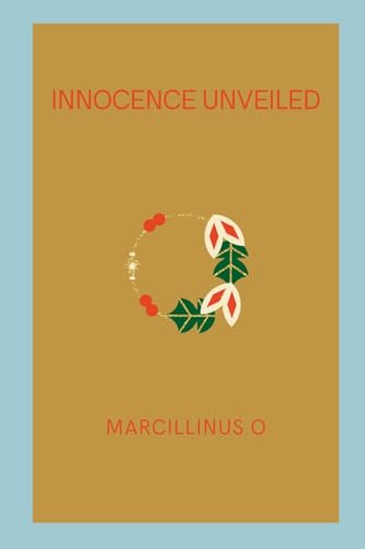 Innocence Unveiled von Marcillinus