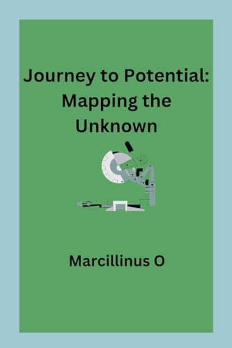 Journey to Potential: Mapping the Unknown von Marcillinus