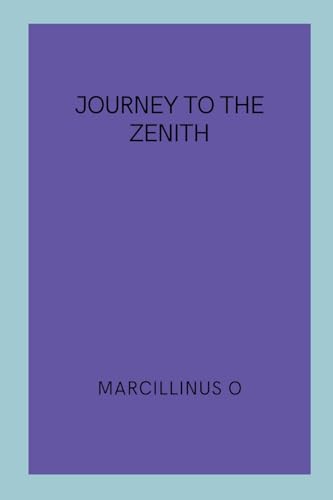 Journey to the Zenith von Marcillinus