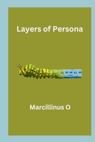 Layers of Persona von Marcillinus