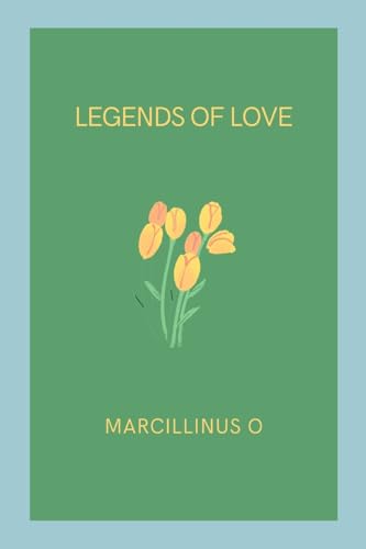 Legends of Love von Marcillinus