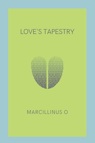 Love's Tapestry von Marcillinus