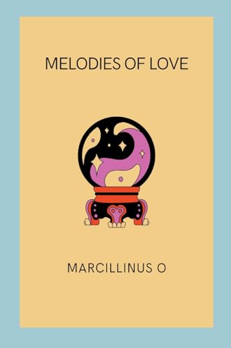 Melodies of Love von Marcillinus