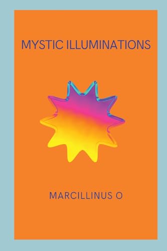 Mystic Illuminations von Marcillinus