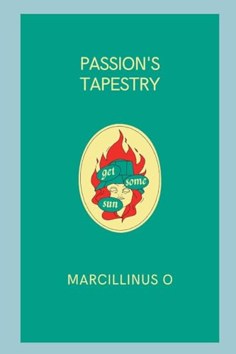 Passion's Tapestry von Marcillinus