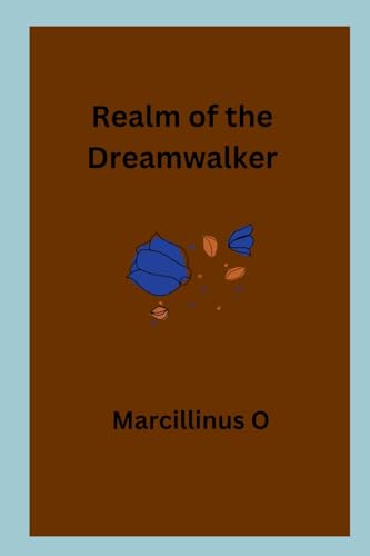 Realm of the Dreamwalker von Marcillinus