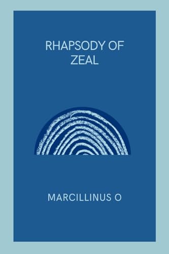 Rhapsody of Zeal von Marcillinus