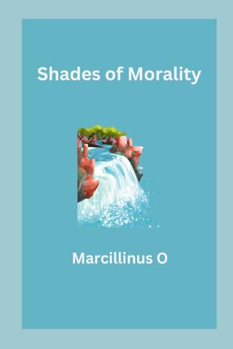 Shades of Morality von Marcillinus