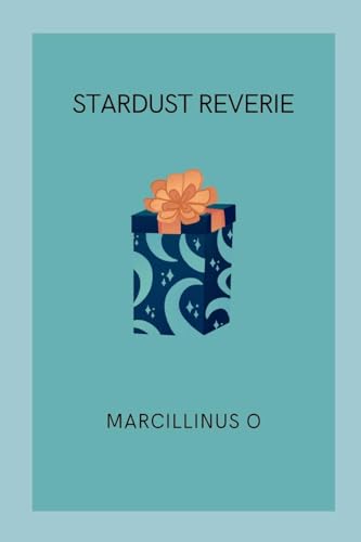 Stardust Reverie von Marcillinus