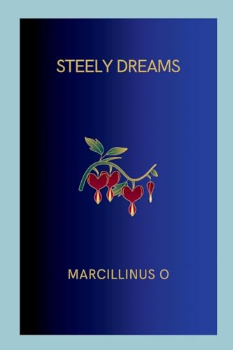 Steely Dreams von Marcillinus