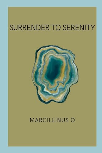 Surrender to Serenity von Marcillinus