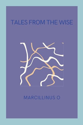 Tales from the Wise von Marcillinus