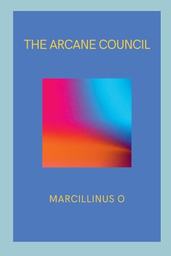 The Arcane Council von Marcillinus
