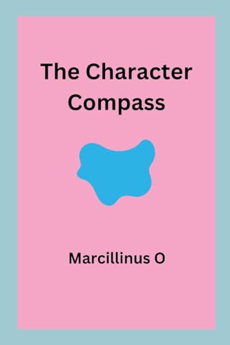 The Character Compass von Marcillinus