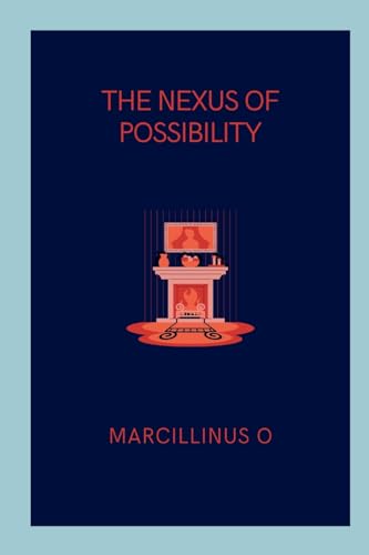 The Nexus of Possibility von Marcillinus