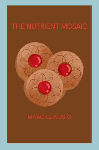 The Nutrient Mosaic von Marcillinus