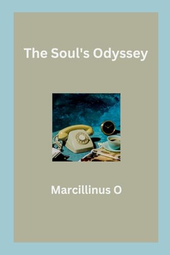 The Soul's Odyssey von Marcillinus