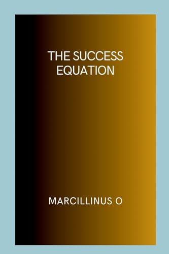 The Success Equation von Marcillinus
