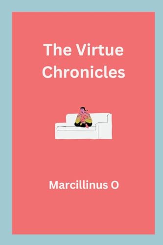 The Virtue Chronicles von Marcillinus