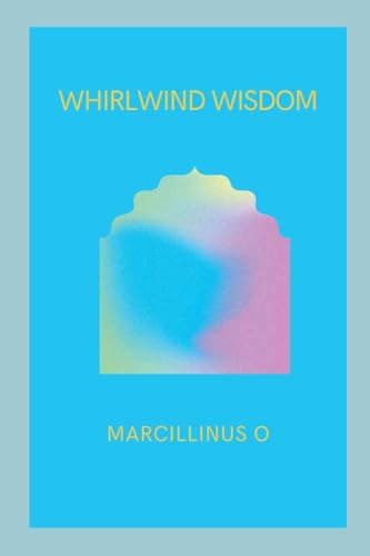 Whirlwind Wisdom von Marcillinus