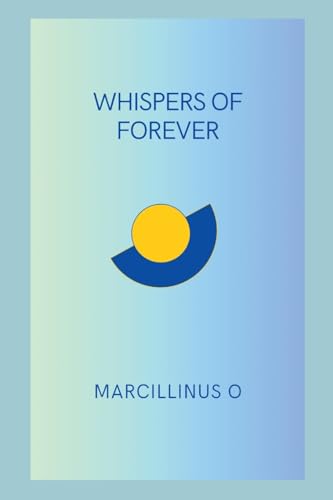 Whispers of Forever von Marcillinus