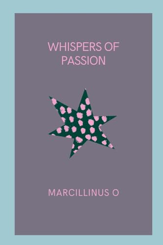 Whispers of Passion von Marcillinus