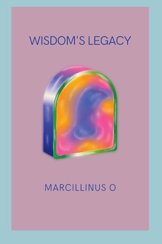 Wisdom's Legacy von Marcillinus
