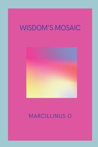 Wisdom's Mosaic von Marcillinus